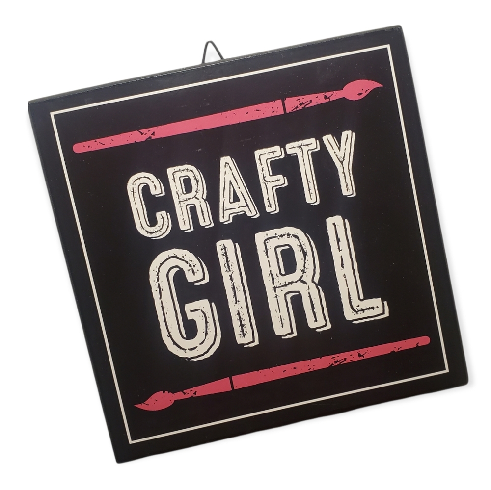 NWT Crafty Girl Table Decor Sign from JoAnn Fabrics